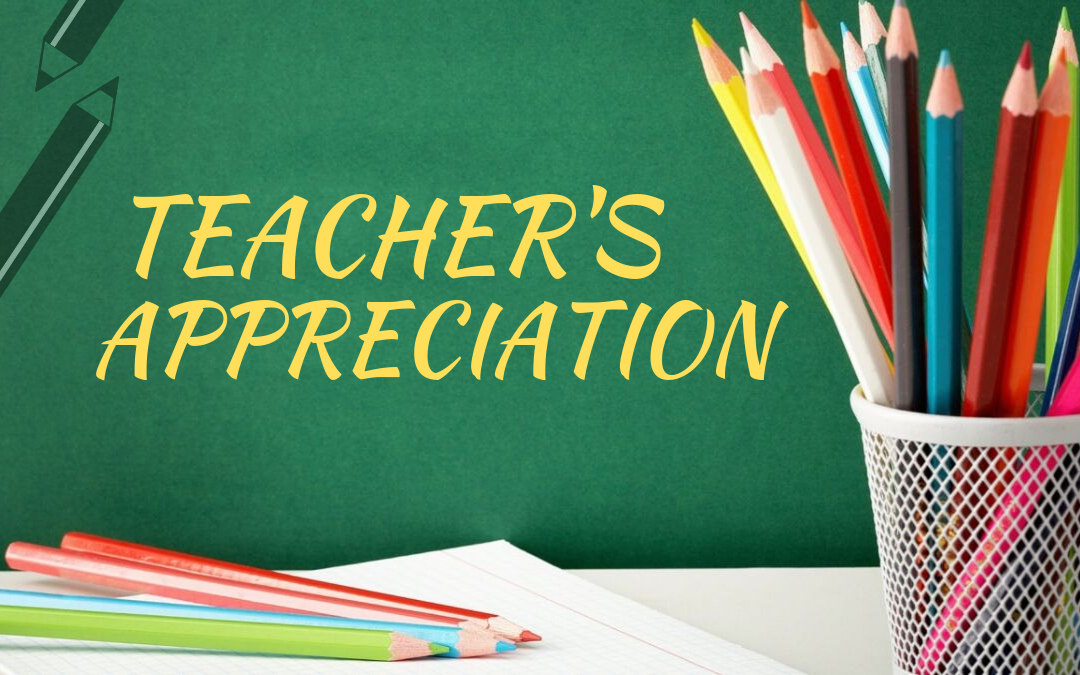 Teacher’s appreciation!