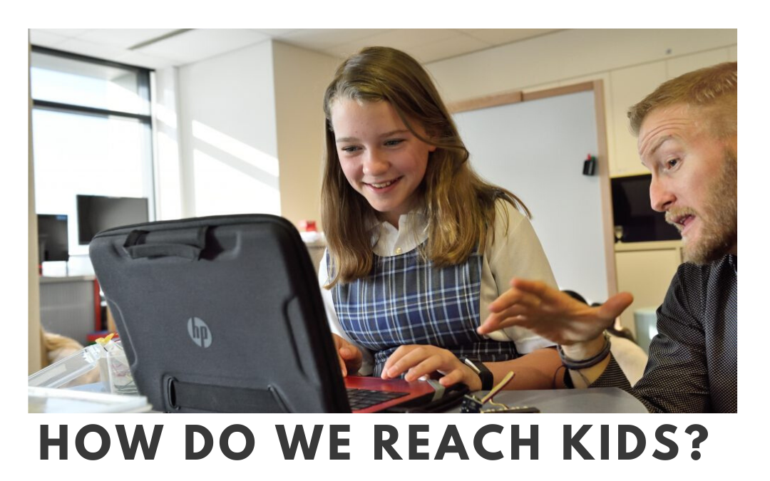 How do we reach kids?